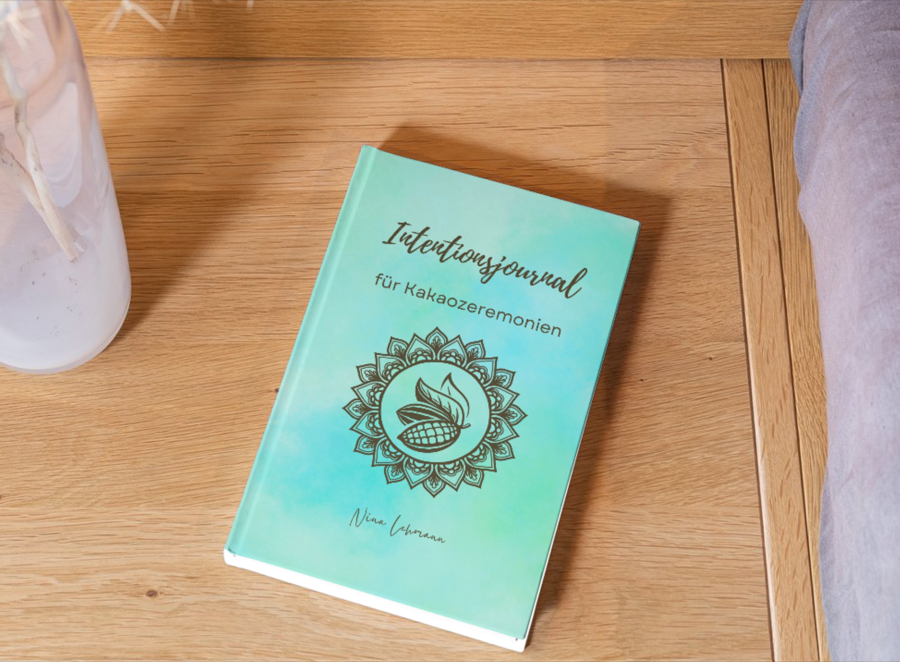 Intentionsjournal für Kakaozeremonien von Nina Lehmann